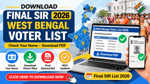 West Bengal Voter List 2026 & Final SIR – Search your name in Voter list